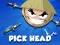 Gêm Pick Head ar-lein