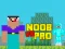 Gêm Noob vs Pro vs Hacker vs God 1 ar-lein