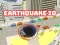 Gêm Earthquake io ar-lein