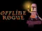 Gêm Offline Rogue ar-lein