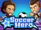 Gêm Soccer Hero ar-lein