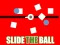 Gêm Slide The Ball ar-lein