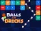 Gêm Balls and Bricks ar-lein