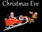 Gêm  Christmas Eve ar-lein