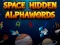 Gêm Space Hidden AlphaWords ar-lein