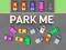 Gêm Park Me ar-lein