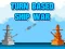Gêm Turn Based Ship War ar-lein