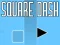 Gêm Square Dash ar-lein