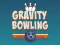 Gêm Gravity Bowling ar-lein