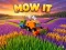 Gêm Mow It ar-lein