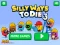 Gêm Silly Ways to Die 3 ar-lein