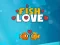 Gêm Fish Lovers ar-lein