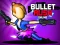 Gêm Bullet Rush Online ar-lein