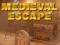 Gêm Medieval Escape ar-lein