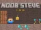Gêm Noob Steve Cave ar-lein