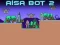 Gêm Aisa Bot 2 ar-lein