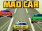 Gêm Mad Car ar-lein