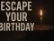 Gêm Escape Your Birthday: Horror Escape ar-lein