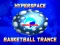 Gêm Hyperspace Basketball Trance ar-lein