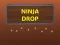 Gêm Ninja Drop ar-lein