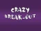 Gêm Crazy Break-Out ar-lein