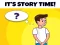 Gêm Its Story Time ar-lein