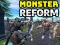 Gêm Monster Reform ar-lein