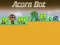 Gêm Acorn Bot ar-lein
