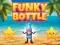 Gêm Funky Bottle ar-lein