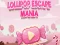 Gêm Lollipop Escape Mania ar-lein