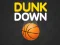 Gêm Dunk Down ar-lein