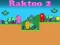 Gêm Raktoo 2 ar-lein