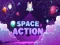Gêm Space Action ar-lein