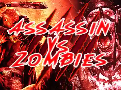 Gêm  Assassin vs Zombies ar-lein