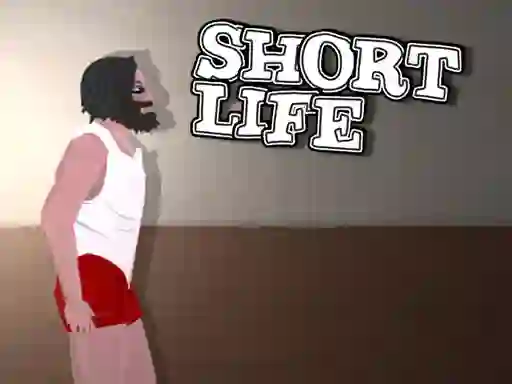 Gêm Short Life ar-lein