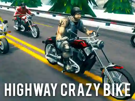 Gêm Highway Crazy Bike ar-lein