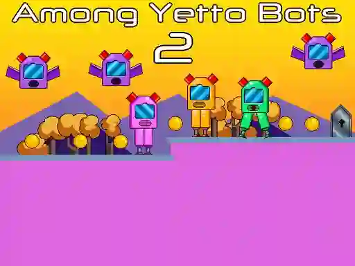 Gêm Among Yetto Bots 2 ar-lein
