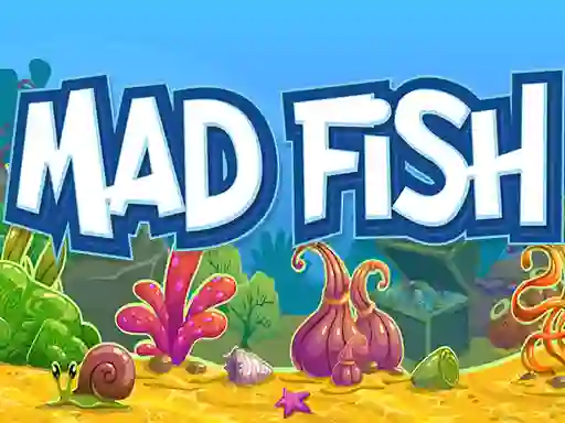Gêm Mad Fish ar-lein