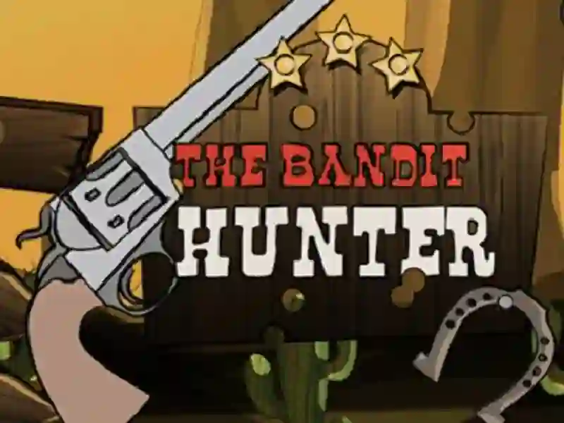 Gêm The Bandit Hunter ar-lein