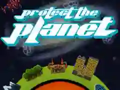 Gêm Protect The Planet ar-lein