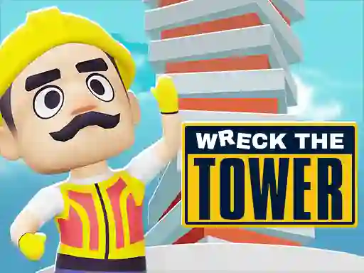 Gêm Wreck The Tower ar-lein