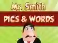 Gêm Mr. Smith Pics & Words ar-lein