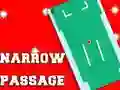 Gêm Narrow Passage ar-lein