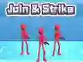 Gêm Join & Strike ar-lein