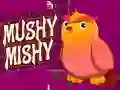 Gêm Mushy Mishy ar-lein