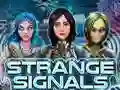 Gêm Strange Signals ar-lein