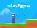 Gêm Lay Eggs ar-lein