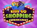 Gêm Kids go Shopping Supermarket ar-lein