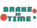 Gêm Brake in Time ar-lein