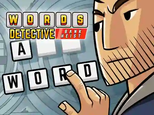 Gêm Words Detective Bank Heist ar-lein